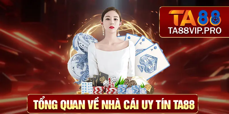 Nhà cái TA88: Sự lựa chọn hàng đầu của người chơi Việt